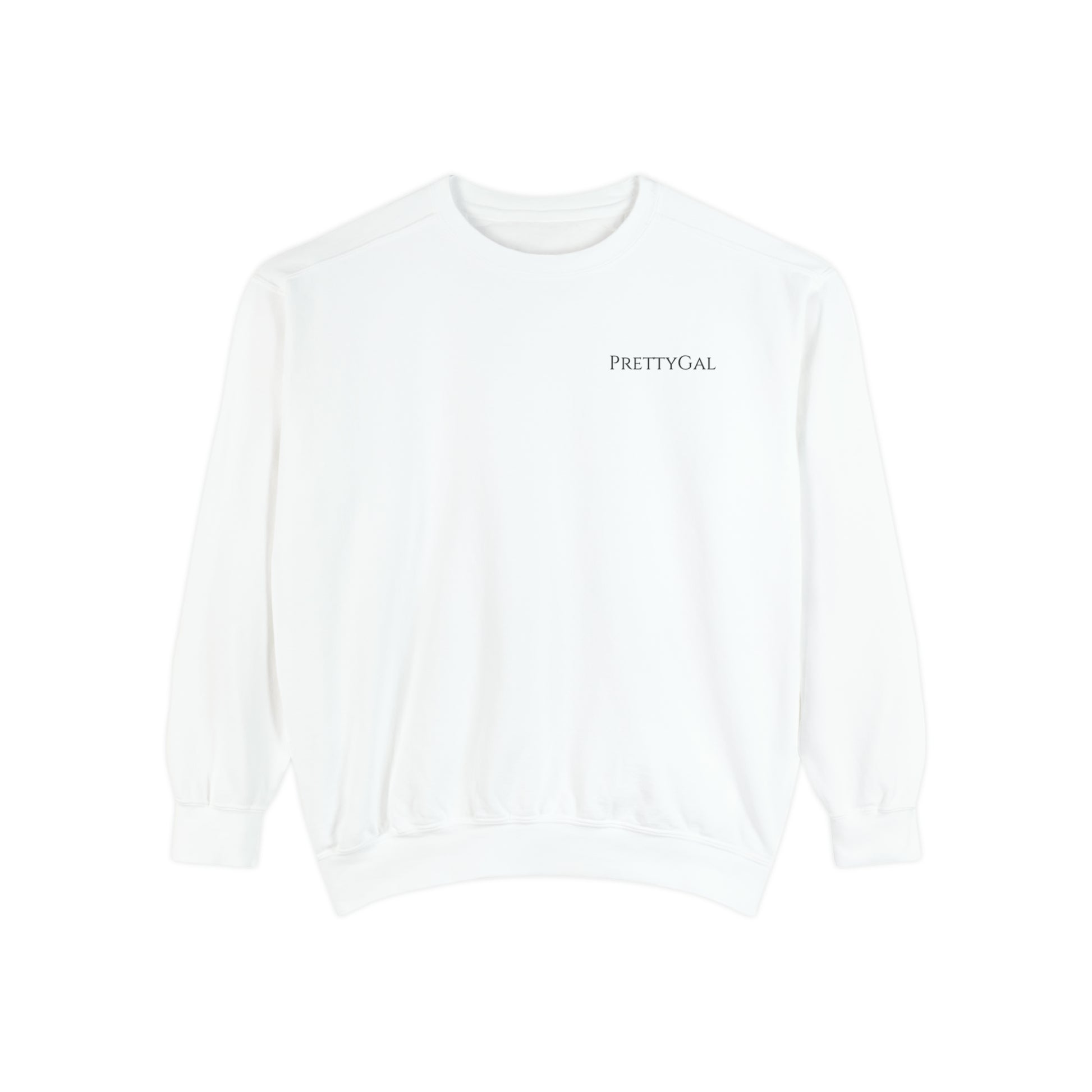 PrettyGal Sweatshirt - PrettyGal Gains 