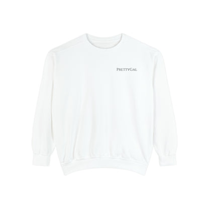 PrettyGal Sweatshirt - PrettyGal Gains 